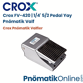 Crox FV-420 | 1/4' 5/2 Pedal Yay Pnömatik Valf