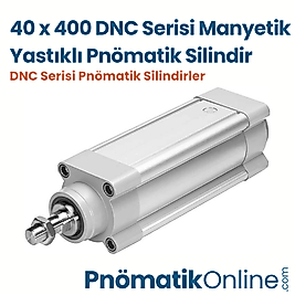 40x400 Manyetik Yastıklı Pnömatik Silindir