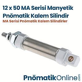 12x50 MA Manyetik Pnömatik Kalem Silindir