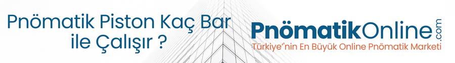 Pnömatik Piston Kaç Bar ile Çalışır ?
