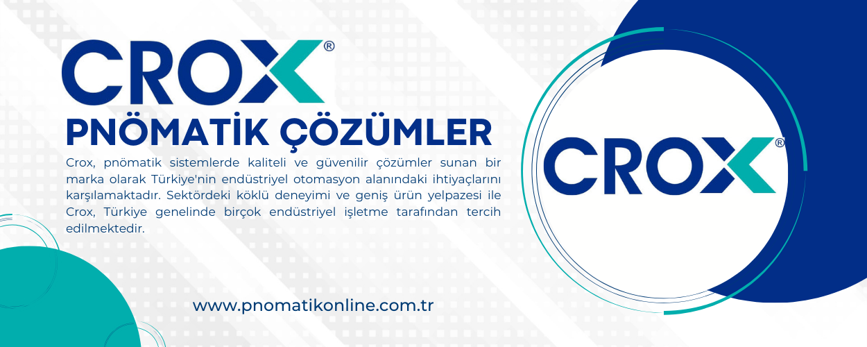 Crox Pnömatik | Balıkesir Hidrolik & Pnömatik