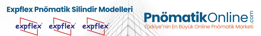 Expflex Pnömatik Silindir Modelleri ve Özellikleri