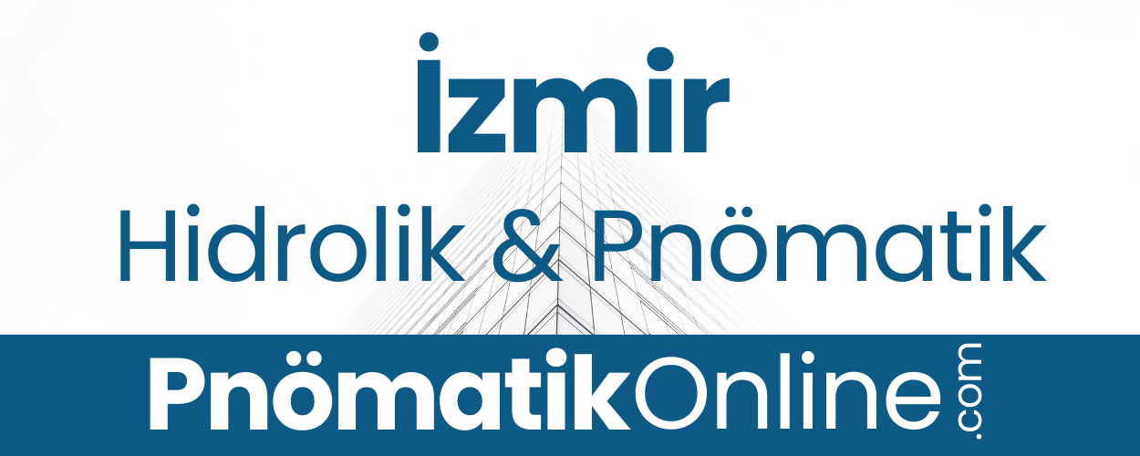 İzmir Hidrolik & Pnömatik Sistemler