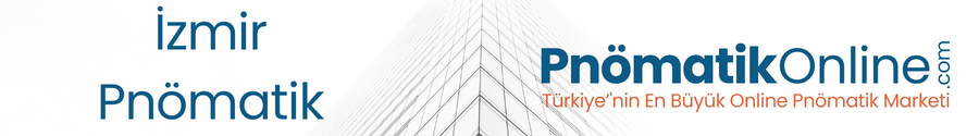 İzmir Pnömatik Silindir