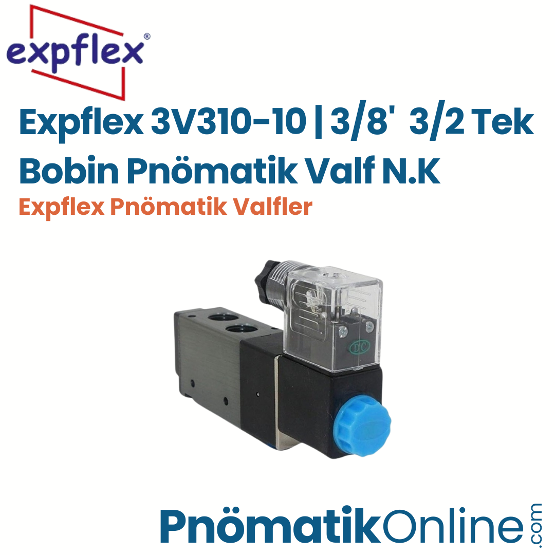 Expflex 3V310-10 | 3/8'  3/2 Tek Bobin Pnömatik Valf N.K