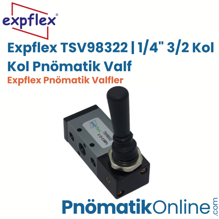 Expflex TSV98322 | 1/4" 3/2 Kol Kol Pnömatik Valf