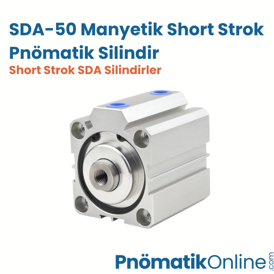 SDA-50 Manyetik Short Strok Pnömatik Silindir