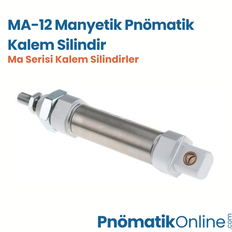 MA-12 Manyetik Pnömatik Kalem Silindir