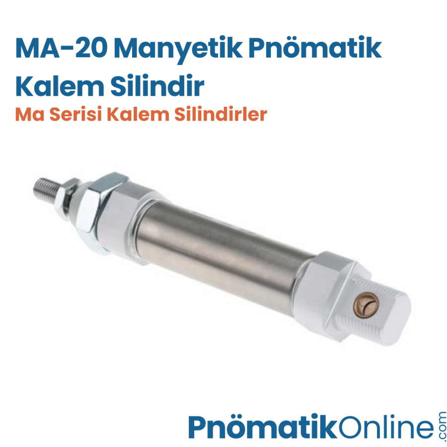 MA-20 Manyetik Pnömatik Kalem Silindir