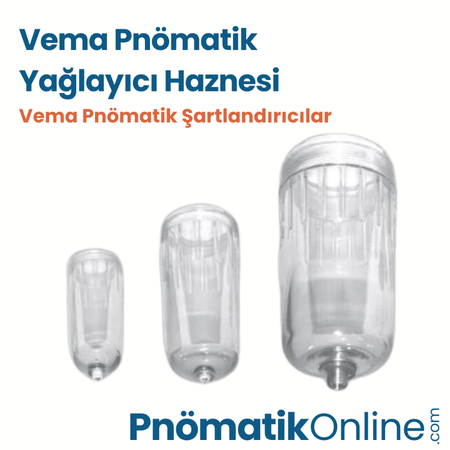 Vema Pnömatik Yağlayıcı Haznesi