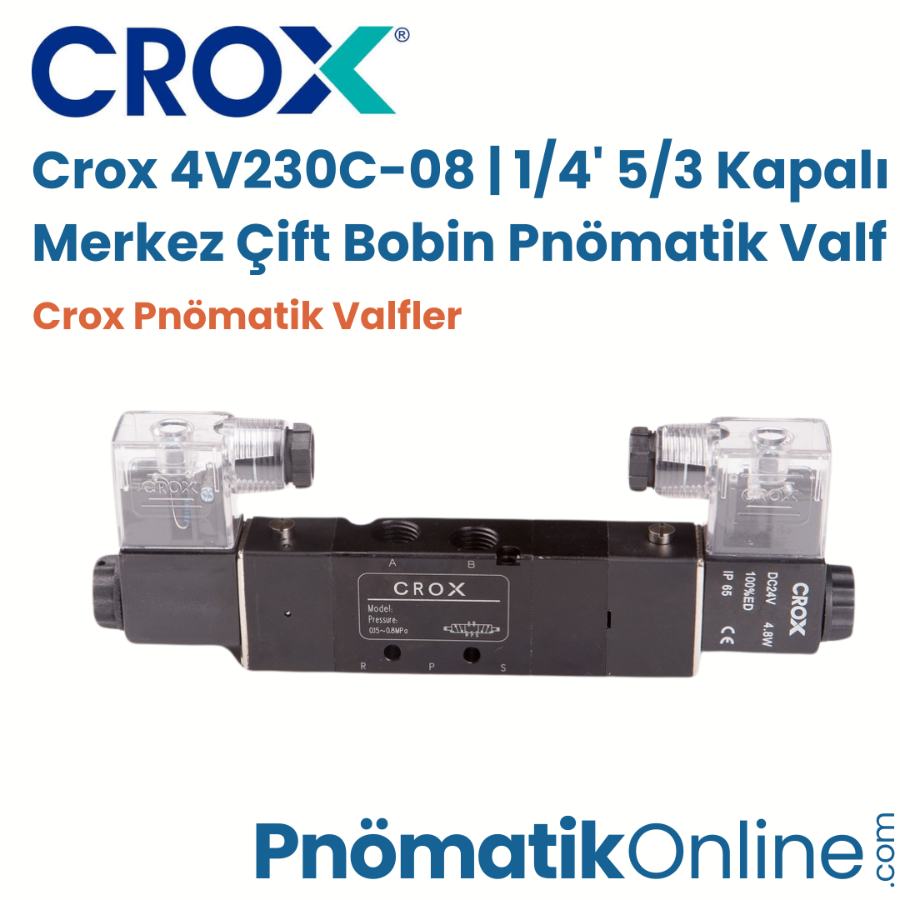 Crox 4V230C-08 | 1/4' 5/3 Kapalı Merkez Çift Bobin Pnömatik Valf