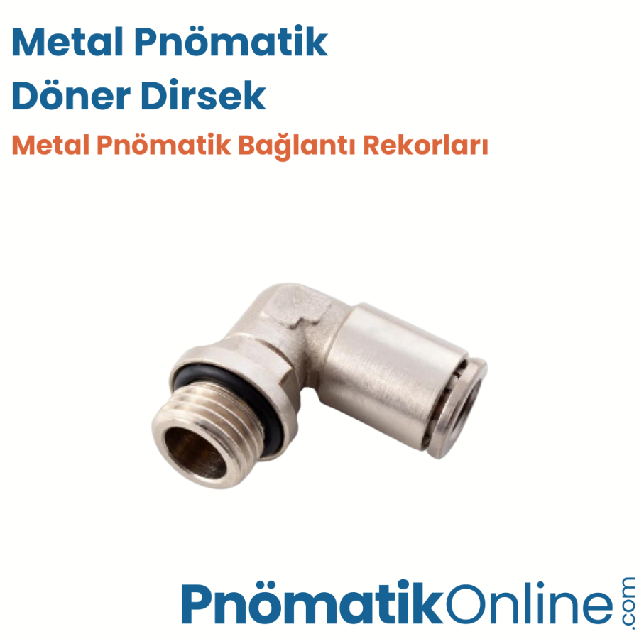 Pnömatik Metal Döner Dirsek