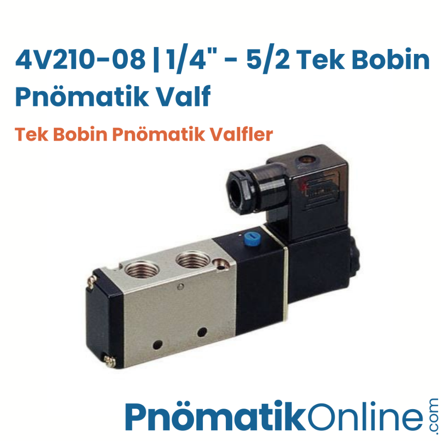 4V210-08 | 1/4" - 5/2 Tek Bobin Pnömatik Valf