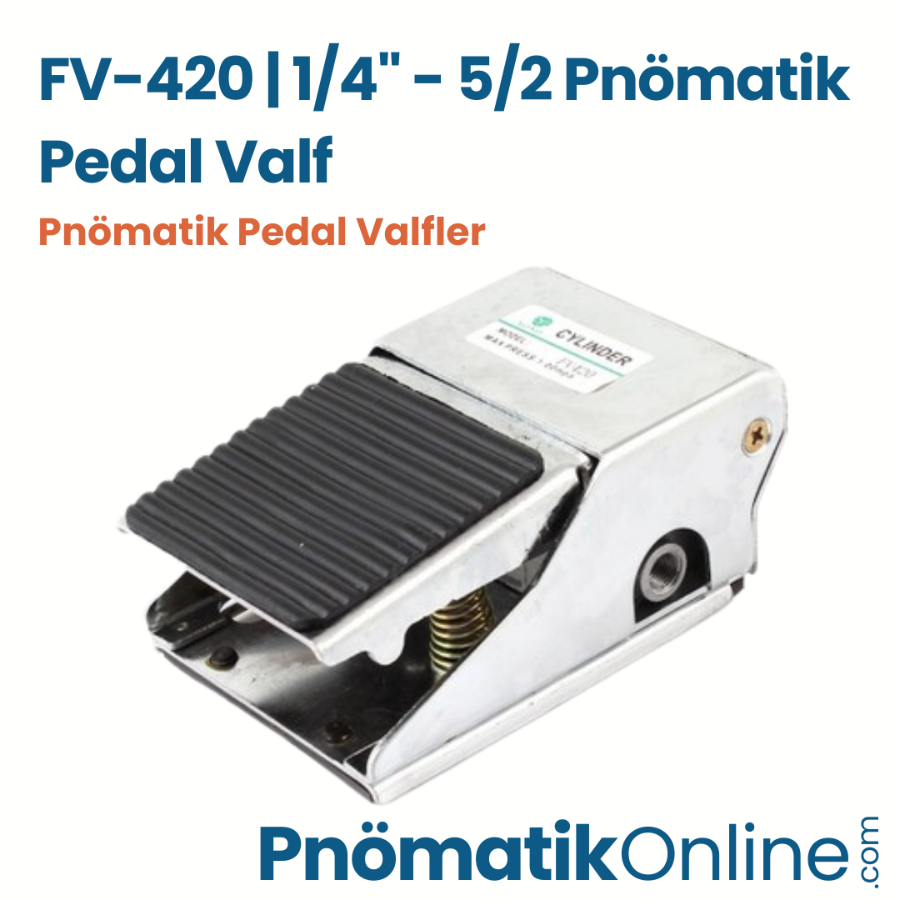 FV-420 | 1/4" - 5/2 Pnömatik Pedal Valf
