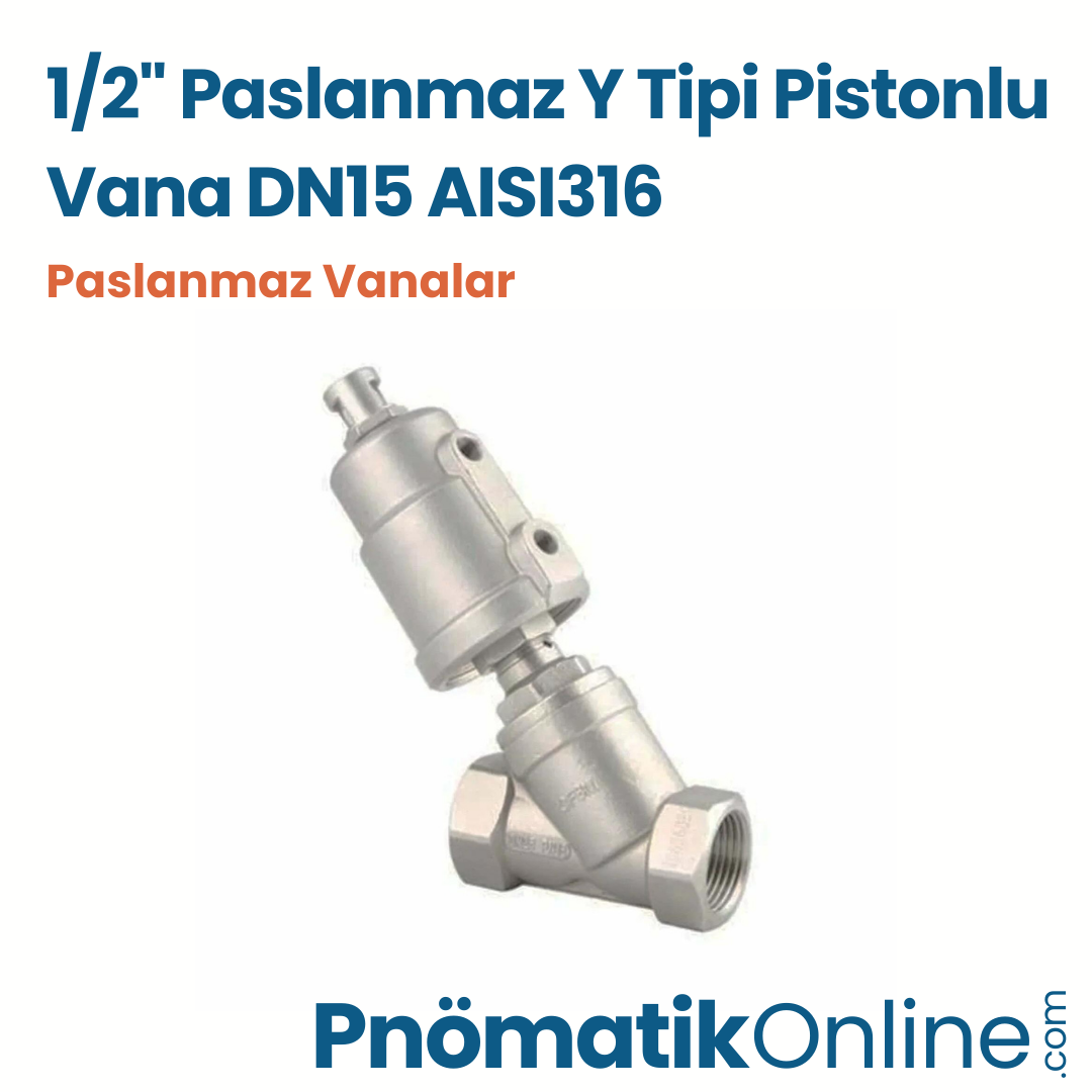 1/2" Paslanmaz Pnömatik Pistonlu Vana DN15
