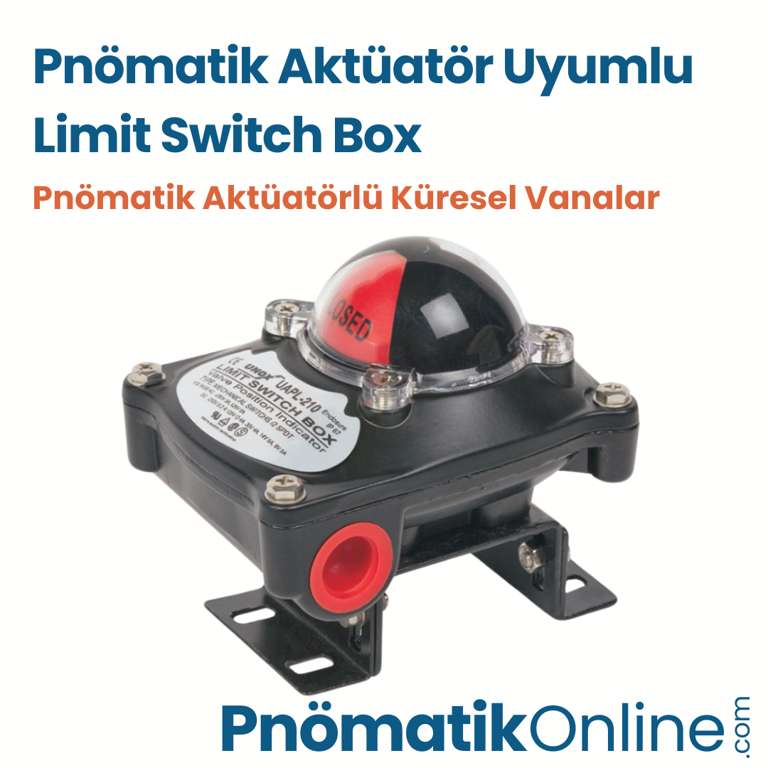 Limit Switch Box (Pnömatik Aktüatör Uyumlu)