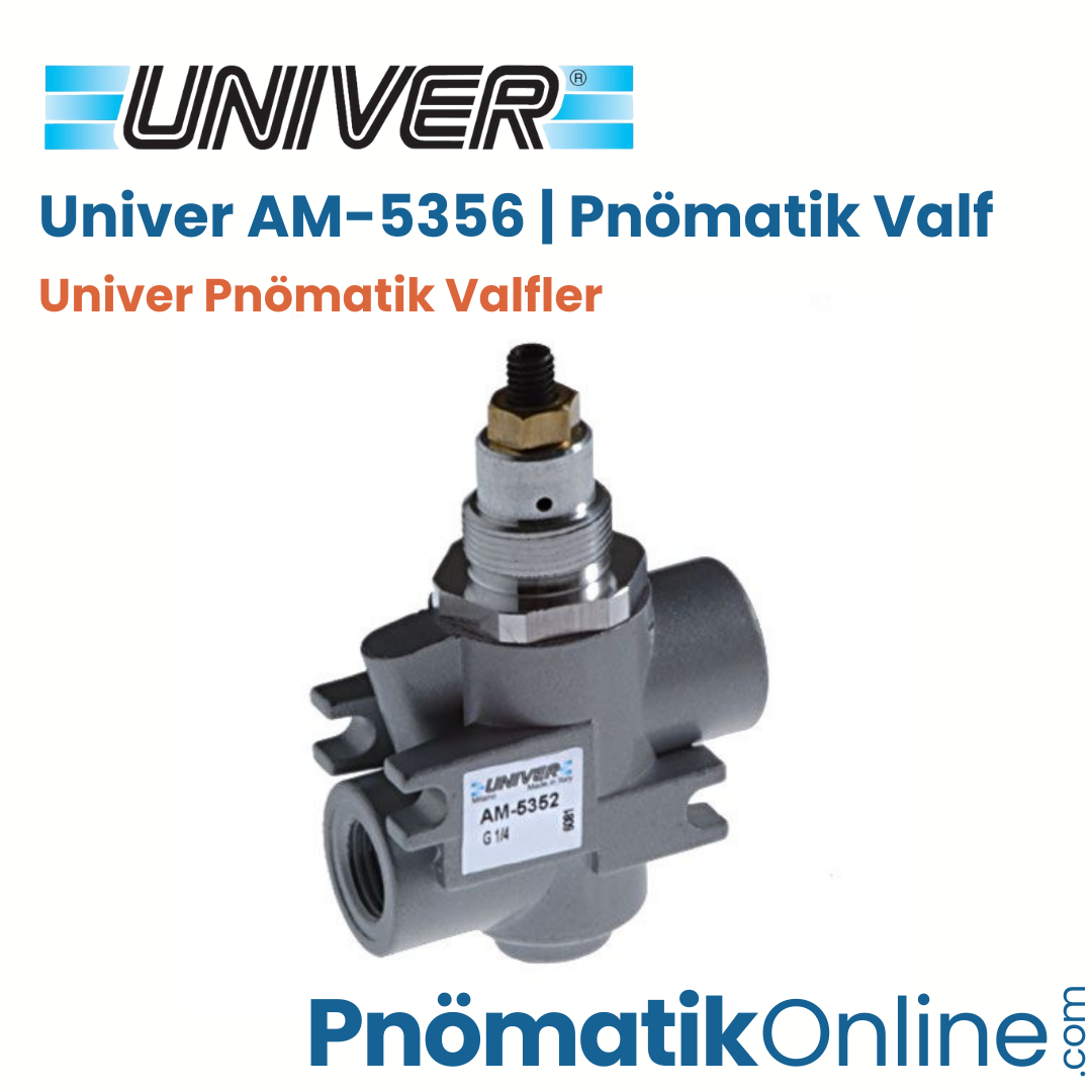 AM-5356 Univer Pnömatik Valf