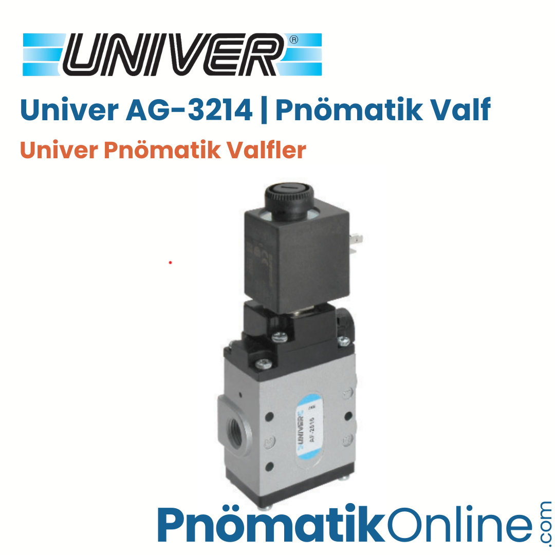 AG-3214 Univer Pnömatik Valf