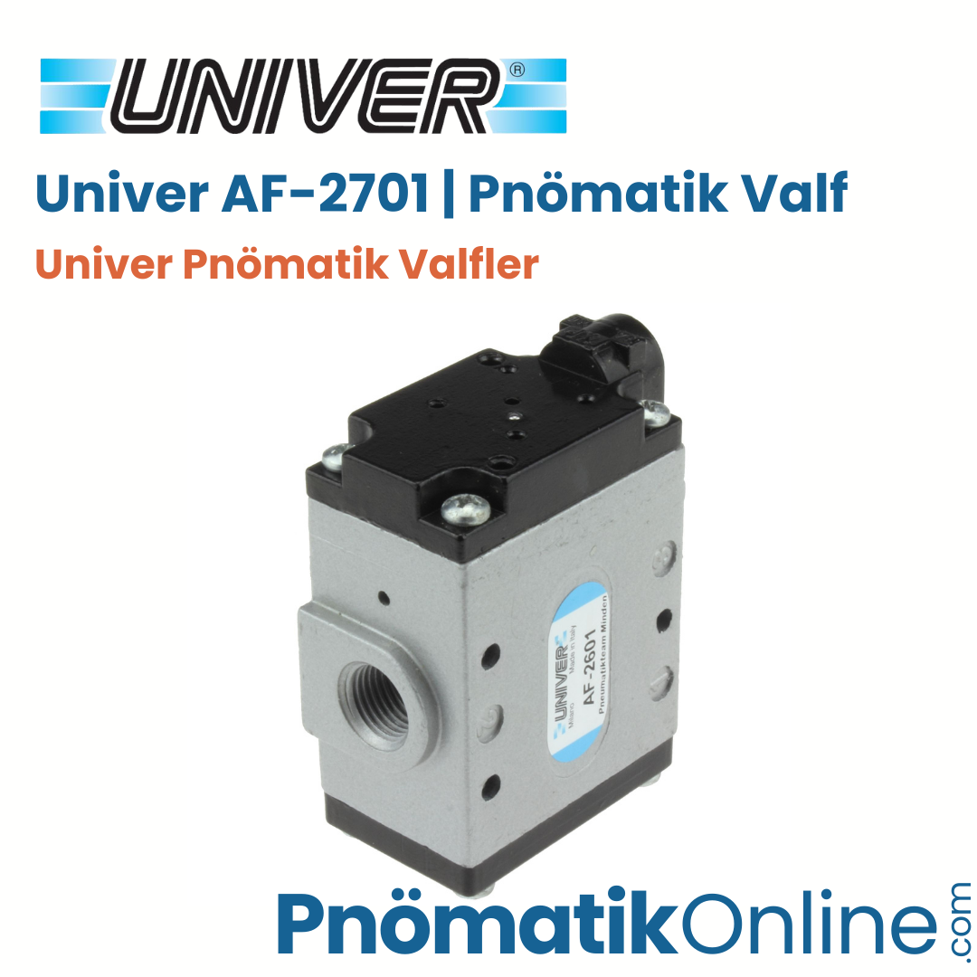 AF-2701 Univer Pnömatik Valf