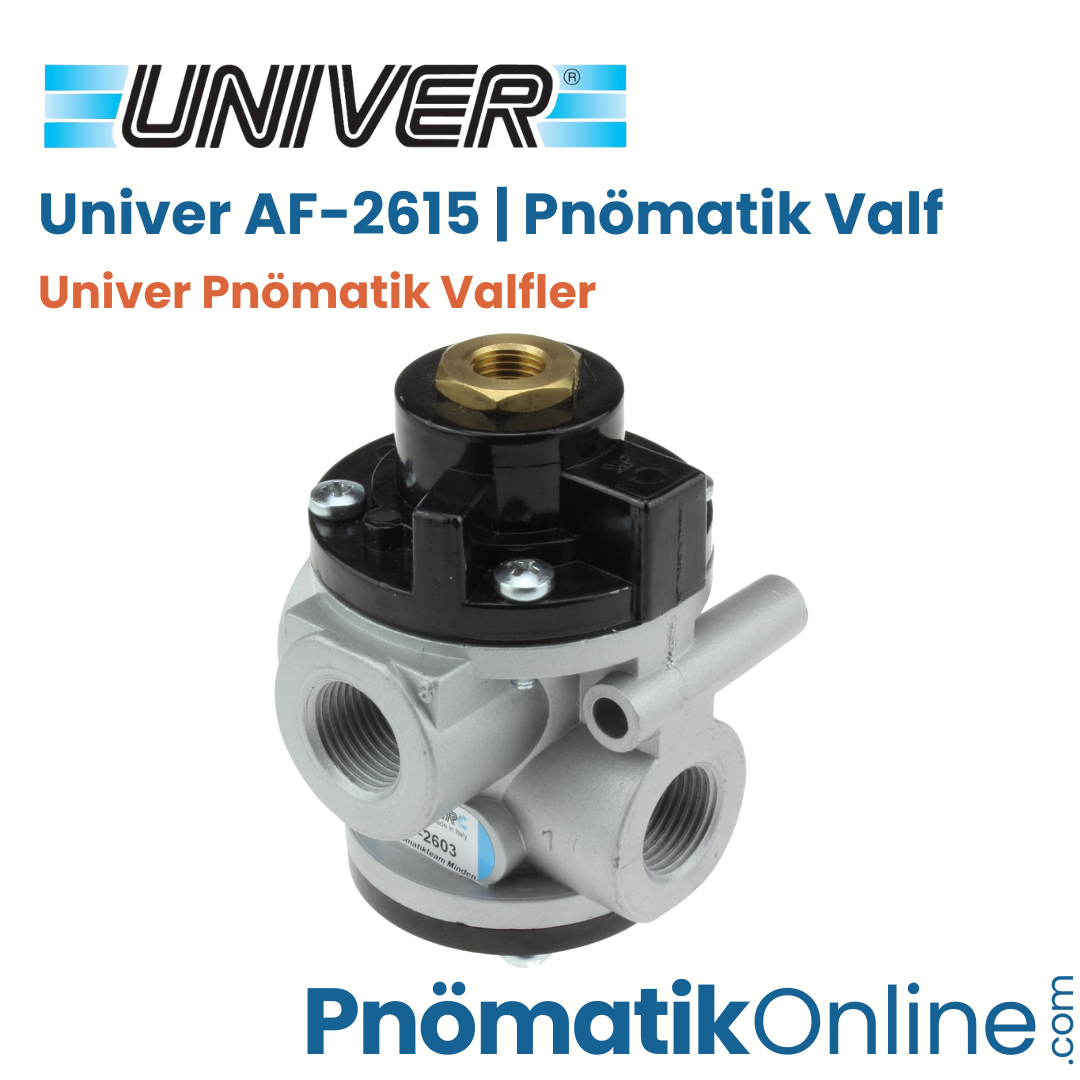 AF-2615 Univer Pnömatik Valf