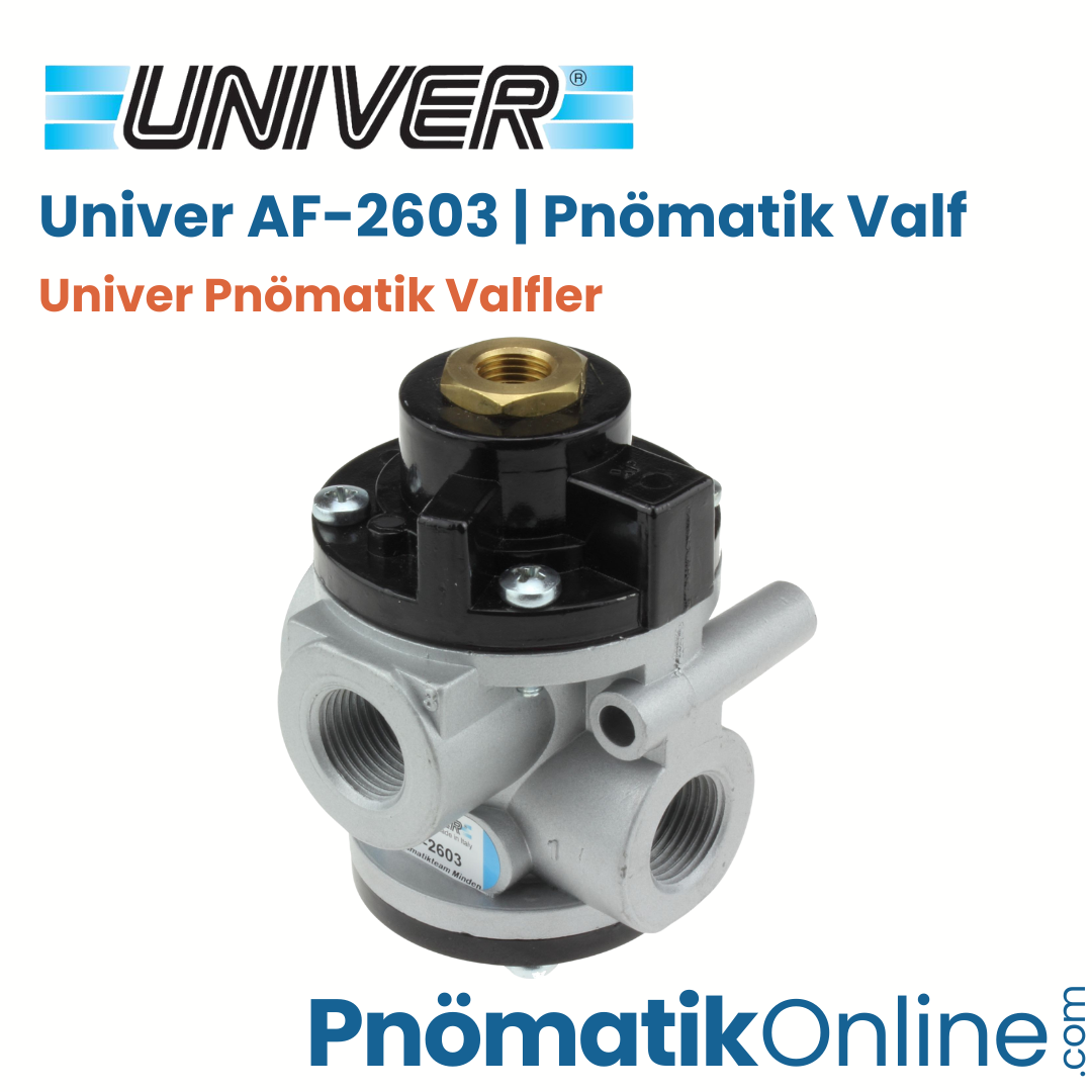 AF-2603 Univer Pnömatik Valf