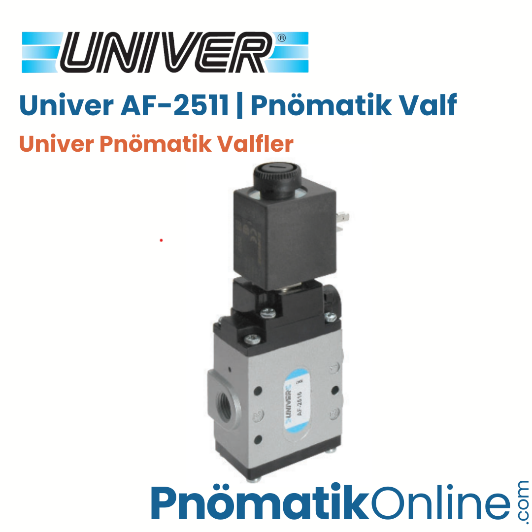 AF-2511 Univer Pnömatik Valf